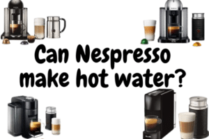 Can Nespresso make hot water?