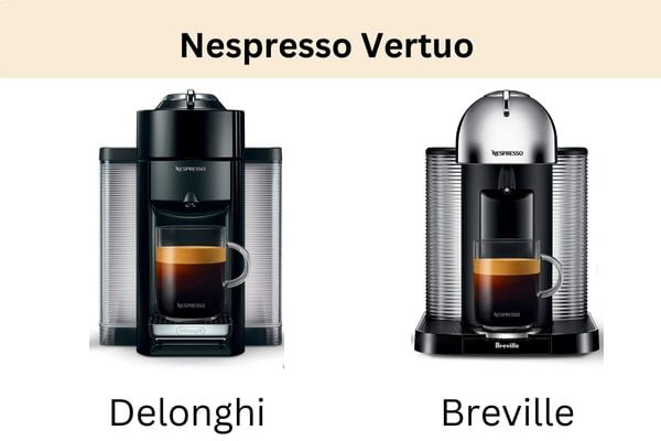 Delonghi vs Breville Nespresso Vertuo