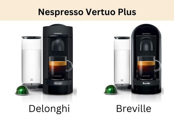 Delonghi vs Breville Nespresso Vertuo Plus