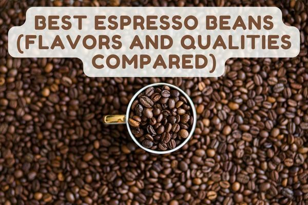 Best Espresso beans