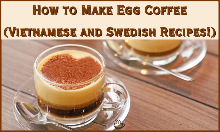 How to make Egg Coffee