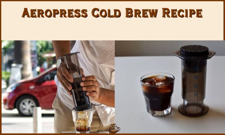 Aeropress Cold Brew Recipe