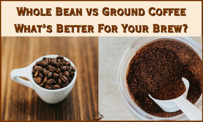 Whole Bean vs Ground Coffee